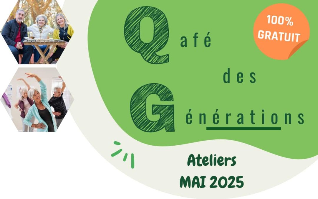 Programme Qafé des Générations Mai 2025